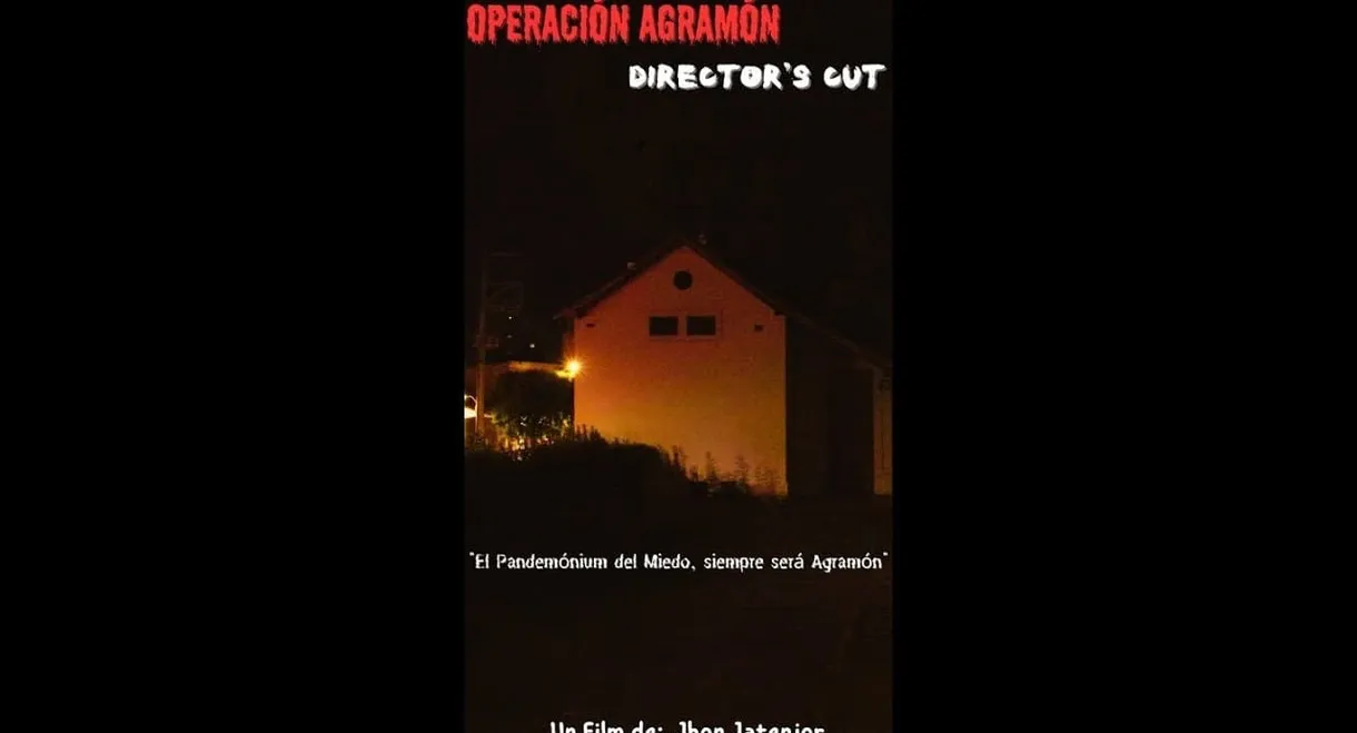 Operation Agramon: Director's Cut