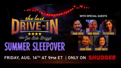 The Last Drive-In with Joe Bob Briggs - Summer Sleepover