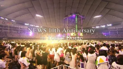 NEWS - 10th Anniversary Tokyo Dome