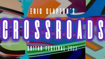 Eric Clapton’s Crossroads Guitar Festival 2023