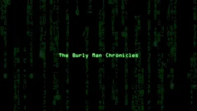 The Burly Man Chronicles