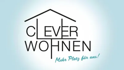 Clever wohnen - Mehr Platz für uns