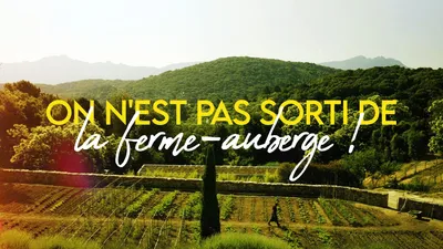 On n'est pas sorti de la ferme-auberge !