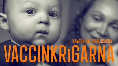 Dokument inifrån: Vaccinkrigarna