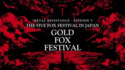 BABYMETAL - The Five Fox Festival in Japan - Gold Fox Festival