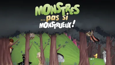 Monstres... Pas si monstrueux!