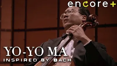 Yo-Yo Ma: Inspired by Bach