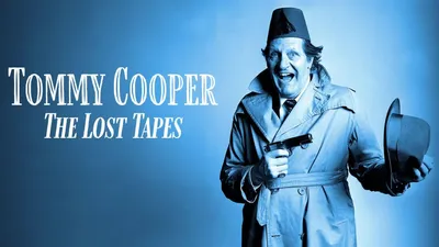 Tommy Cooper: The Lost Tapes