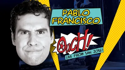 Pablo Francisco: Ouch!