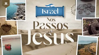 Israel - Nos Passos de Jesus