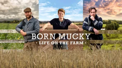 Born Mucky: Life on the Farm