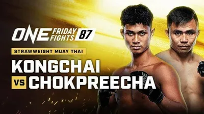 ONE Friday Fights 87: Kongchai vs. Chokpreecha