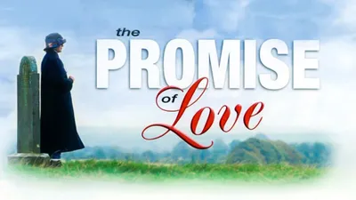 The Promise of Love