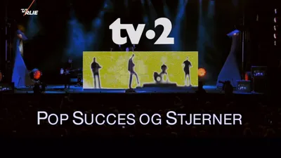 TV-2 pop, succes og stjerner