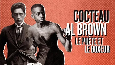 Cocteau - Al Brown: the Poet and the Boxer