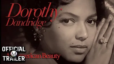 Dorothy Dandridge: An American Beauty