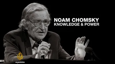 Noam Chomsky: Knowledge and Power