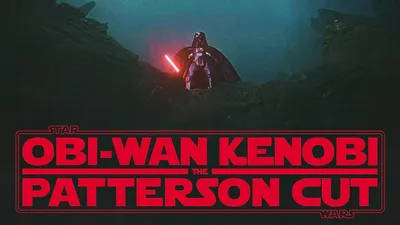 Obi-Wan Kenobi - The Patterson Cut