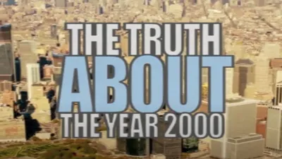 The Truth About the Year 2000