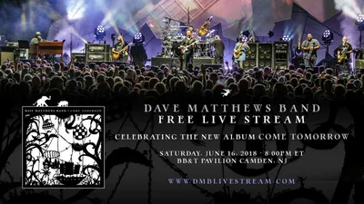 Dave Matthews Band: 2018.06.16 - Camden, NJ