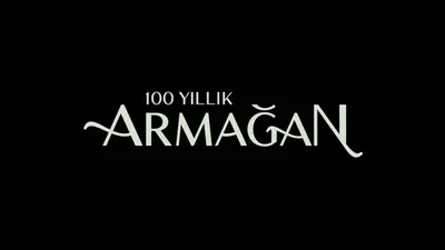 100 Yillik Armagan