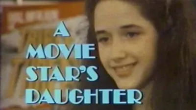 A Movie Star's Daughter