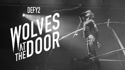 DEFY2 Wolves At The Door