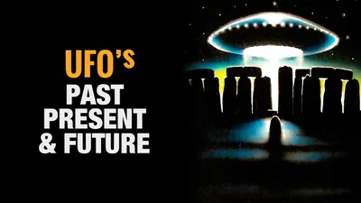 UFOs: Past, Present, and Future