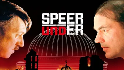 Speer & Hitler: The Devil's Architect