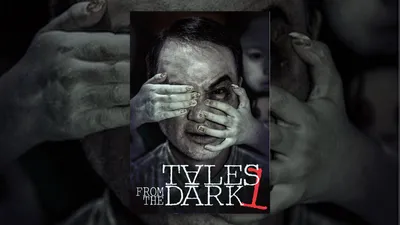 Tales from the Dark 1