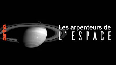 Les arpenteurs de l'espace