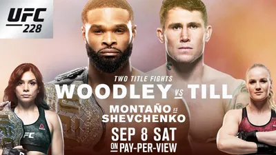 UFC 228: Woodley vs. Till