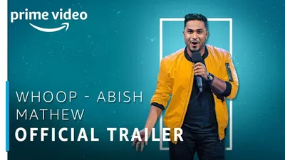 Abish Mathew: Whoop!