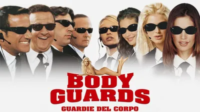 Body Guards - Guardie del corpo