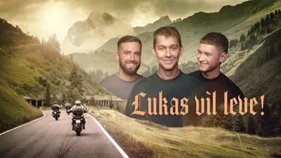 Lukas vil leve!