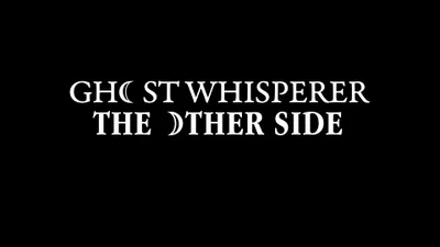 Ghost Whisperer: The Other Side