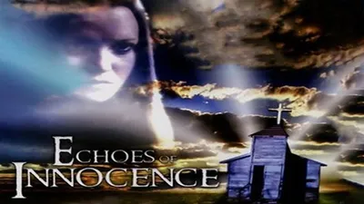 Echoes of Innocence