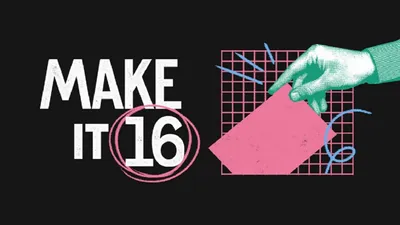 Make It 16 - A Documentary