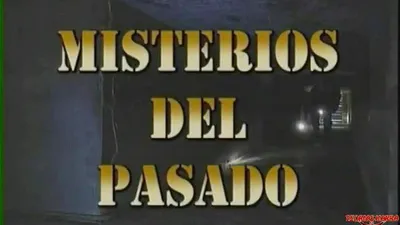 Misterios del Pasado