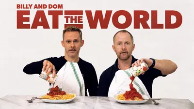 Billy & Dom Eat the World