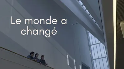 Le Monde a Changé