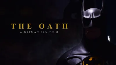 The Oath: A Batman Fan Film