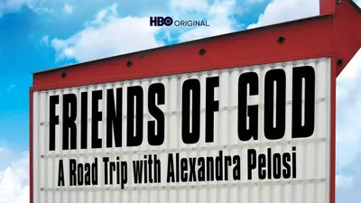 Friends of God: A Road Trip with Alexandra Pelosi