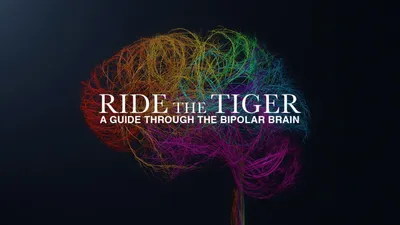 Ride the Tiger: A Guide Through the Bipolar Brain