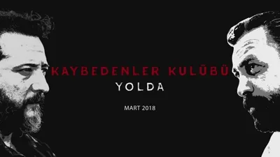 Kaybedenler Kulübü Yolda