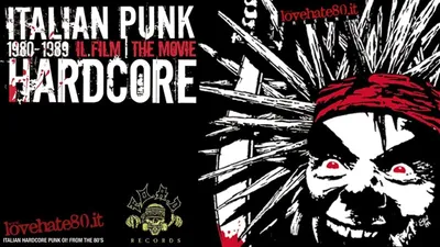 Italian Punk Hardcore 1980-1989: The Movie