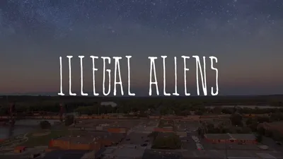 Illegal Aliens