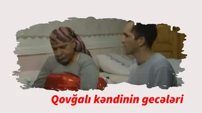 Qovğalı kəndinin gecələri