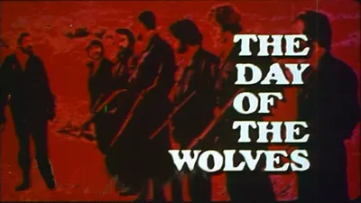 The Day of the Wolves