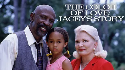 The Color of Love: Jacey's Story